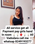 Vadodara High profile service available in % SAFE AND SECURE TODAY 